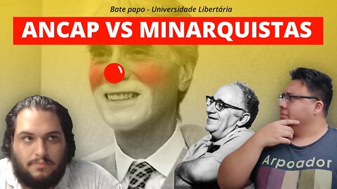 Ancap vs Minarquistas