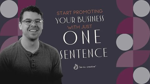 Promoting Your Business In Just One Sentence | Step-by-Step Guide