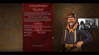 Theodore "Teddy" Roosevelt (Rough Rider) Part 7 | Sid Meier's Civilization VI