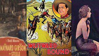 WESTWARD BOUND (1930) Jay Wilsey, Allene Ray & Buddy Roosevelt | Western | B&W