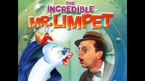 "The Incredible Mr. Limpet" 1964