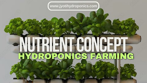 14. Hydroponics Nutrients Concept Part 1