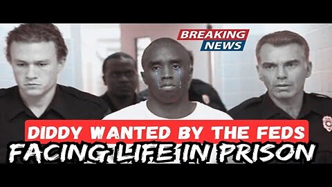 DIDDY WANTED BY THE FEDS | FACING LIFE IN PRISON 😳
