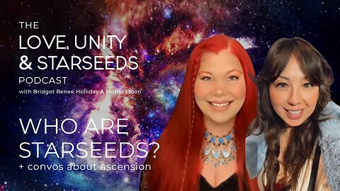 Who Are Starseeds? + convos about ascension