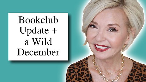 Bookclub Updates + Wild December
