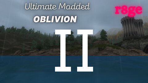 Ultimate Modded OBLIVION Journal Entry Two