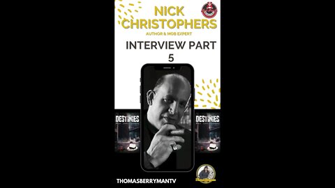 Nick Christophers Interview Part 5: #Prisonrules #johnalite #themafia #onceuponatimeinamerica