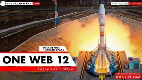 LIVE! OneWeb12 Soyuz Launch #OneWeb #Arianespace #Roscosmos