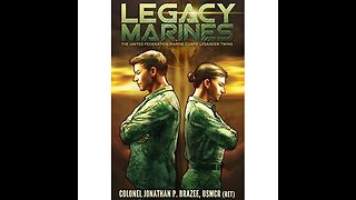 Episode 37: Jonathan Brazee, Legacy Marines
