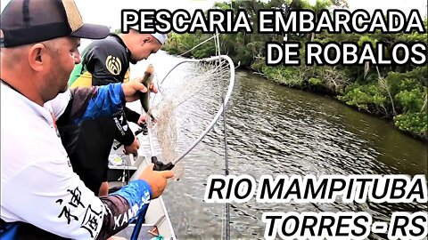 PESCARIA EMBARCADA DE ROBALOS COM GUIA DE PESCA - RIO MAMPITUBA - TORRES - RS