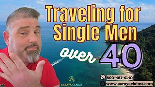 Traveling for Single Men over 40