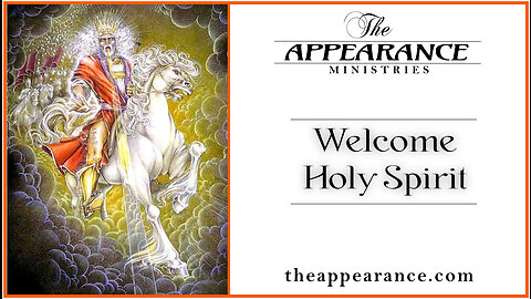 The Appearance Welcome Holy Spirit 04
