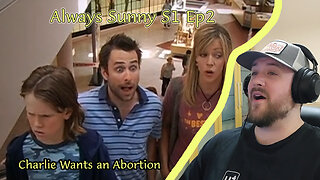 It's Always Sunny in Philadelphia 1x2 Reaction *Charlie wants an Abortion*