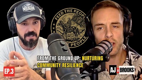 03 - From the Ground Up : Nurturing Community Resilience