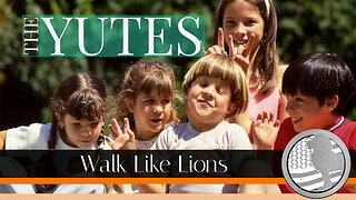 "The Yutes" Walk Like Lions Christian Daily Devotion with Chappy Nov 09, 2022