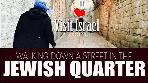 Walking Down a Street in the Jewish Quarter, Jerusalem, Israel