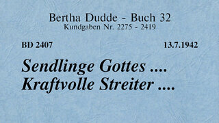 BD 2407 - SENDLINGE GOTTES ... KRAFTVOLLE STREITER ....