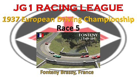 Race 5 - JG1 Racing League - 1937 European Driving Championship - Fonteny - FRA