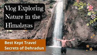 VLOG EXPLORING NATURE | Dehradun Vlog 2022 | Daily Din 3