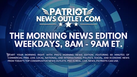 🔴 WATCH LIVE | Patriot News Outlet | The Morning News, Special Edition: Dr. Robert Malone | 8AM EST