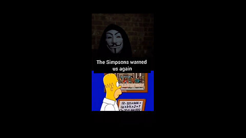 The Simpsons warned us