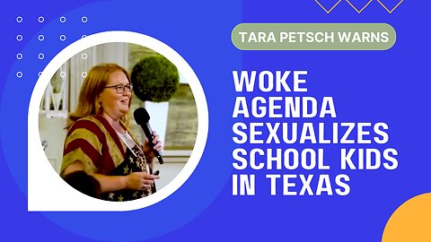 Woke Agenda Sexualizes School Children in Texas