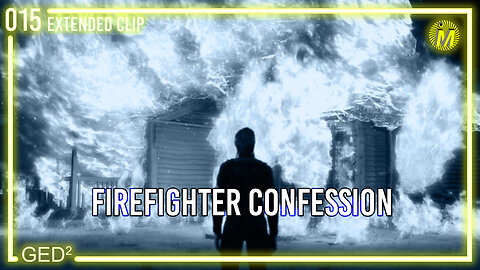 Firefighter Confession