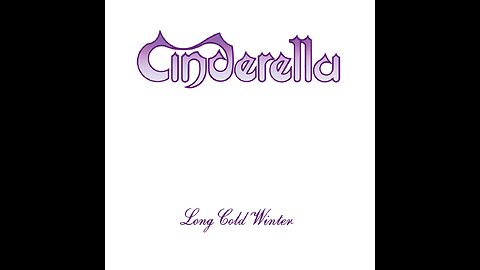 Cinderella - Long Cold Winter