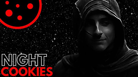 Still Recovering from the DUNE 2 Delay... | Night Cookies | Open Chat!