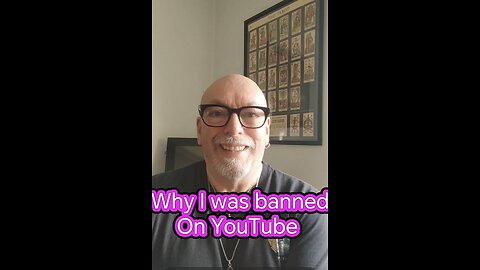 Why I was banned on YouTube