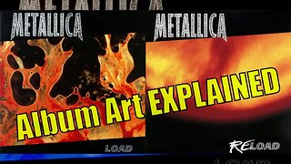 Metallica's Load & Reload Album Art EXPLAINED