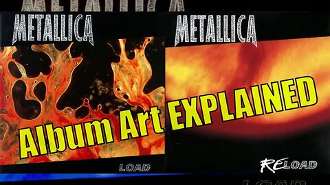 Metallica's Load & Reload Album Art EXPLAINED