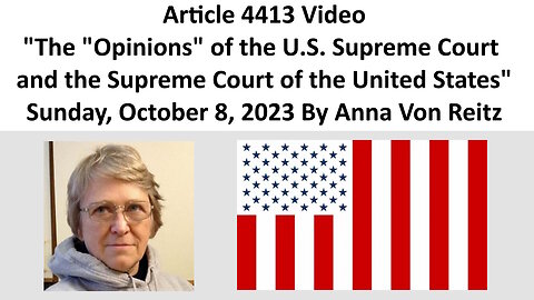 Article 4413 - The "Opinions" of the U.S. Supreme Court and the Supreme Court of the United States