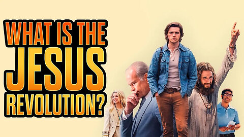 Should You Watch The JESUS REVOLUTION MOVIE? My Take