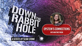 Down the Rabbit Hole Epstein’s Connections with Whitney Webb