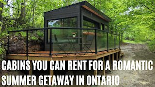 Impossibly Cute Cabins In Ontario You Can Rent For A Romantic Summer Getaway