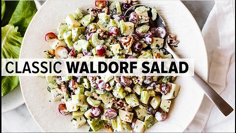 FAMOUS WALDORF SALAD | the classic version PLUS chicken waldorf salad