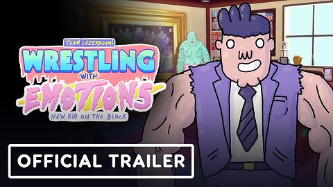 Wrestling with Emotions: New Kid on The Block - Official Reveal Trailer