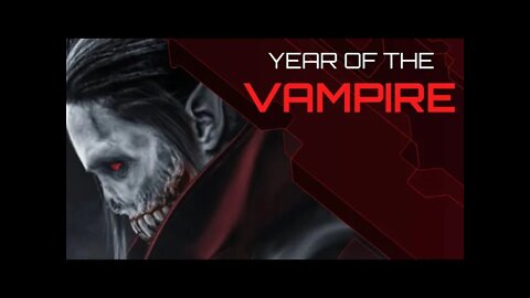 Year of the Vampire - Contemplation of gaming and media in 2022