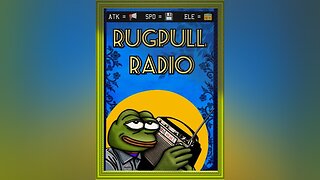 Rugpull Radio Ep 86 - 10:30 PM ET -