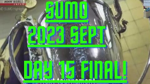 September Grand Sumo Tournament 2023 in Tokyo Japan! FINAL!! LET'S GO!! 大相撲LIVE 九月場所