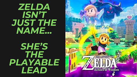 The Legend of Zelda: Echoes of Wisdom Trailer Reaction & Breakdown