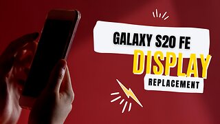 SAMSUNG, Galaxy S20 FE, screen, display, replacement, repair video