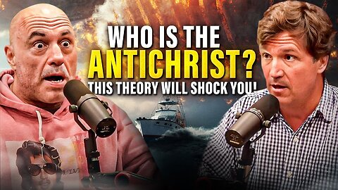 Tucker Carlson & Joe Rogan: Who is the Antichrist? The Most Mysterious Angel in the Bible