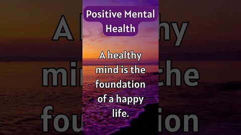 Positive Mental Health #connect #mentalhealth #happy
