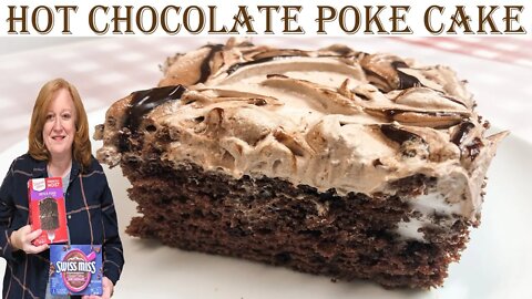 HOT CHOCOLATE POKE CAKE RECIPE | Easy Boxed Cake Recipe