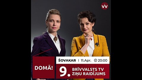 BRĪVVALSTS TV 9# RAIDĪJUMS /11.04.2021/