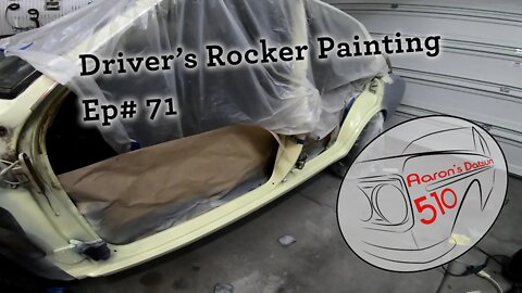 Datsun 510 Driver's Rocker Painted (Ep#71)