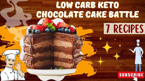 7 keto chocolate cake recipe battle | keto chocolate lava cake | easy Low carb ingredients