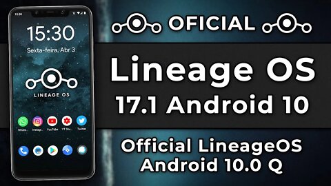 LINEAGE OS 17.1 OFICIAL FINALMENTE CHEGOU! | Android 10 Para VÁRIOS SMARTPHONES!